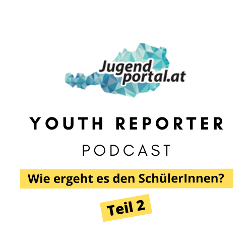 Youth Reporter Podcast Teil 2