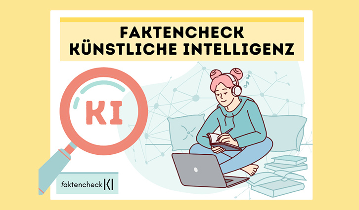 Illustration mit dem Text "Faktencheck Künstliche Intelligenz", einer Lupe "KI" und einem Mädchen mit ihrem Laptop.
