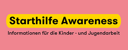 Schriftzug "Starthilfe Awareness, Informationen für die Kinder- und Jugendarbeit"