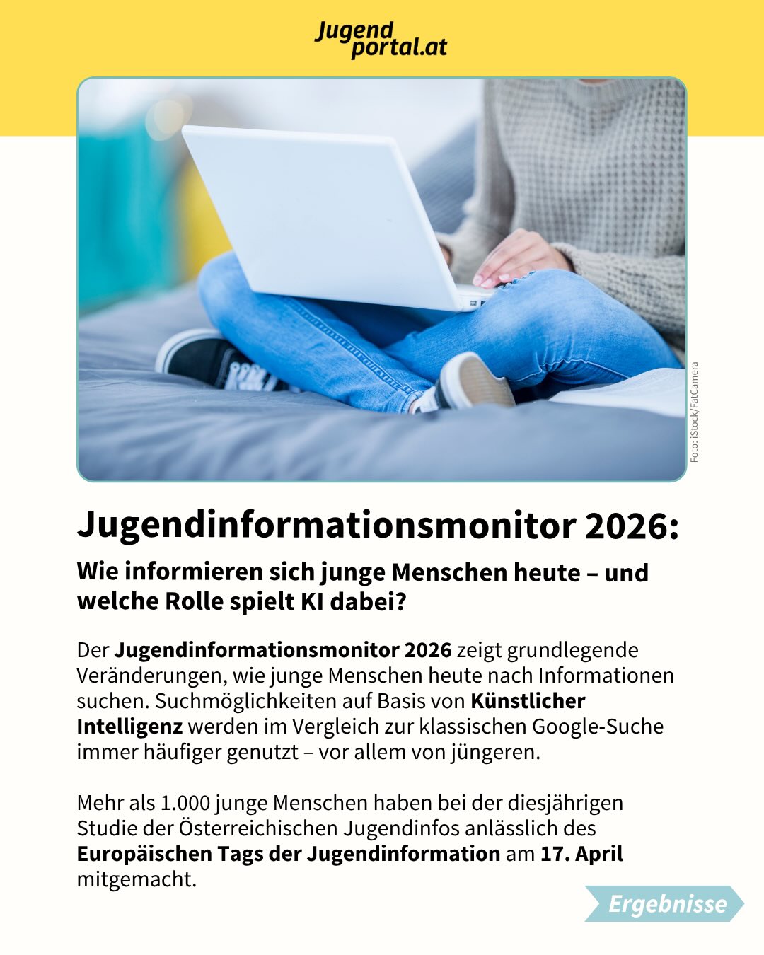 Der 17. April ist der Europäische Tag der Jugendinformation! 🎉🇪🇺

Zu diesem Anlass veröffentlichten die Österreichischen Jugendinfos den Jugendinformationsmonitor. 📊

Die Studie zeigt grundlegende Veränderungen, wie junge Menschen heute nach Informationen suchen. Suchmöglichkeiten auf Basis von Künstlicher Intelligenz werden im Vergleich zur klassischen Google-Suche immer häufiger genutzt – vor allem von jüngeren Jugendlichen. 

Im Zeitalter des digitalen Wandels gewinnt Jugendinformation deshalb zunehmend an Bedeutung. Sie deckt viele jugendrelevanten Themen ab – von Arbeit und Ausbildung über Wohnen und Mobilität bis hin zum Zivildienst – immer mit geprüften und verlässlichen Informationen.

Angebote wie Jugendportal.at und die Österreichischen Jugendinfos stärken Kompetenzen im Umgang mit Informationen und unterstützen junge Menschen dabei, selbstbestimmte Entscheidungen zu treffen.

@jugendinfo.at 
@aha_jugendinfo 
@logojugendmanagement 
@jugendinfo_noe 
@4youcard 
@ljr.burgenland 
@wienxtra_jugendinfo 
@netzwerk_oja_kaernten 
@jugend_akzente_net 
@_eryica